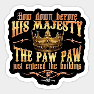 His Majesty - Paw Paw Sticker